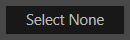 11. Select None Button
