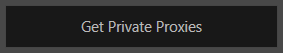 3. Get Private Proxies Button