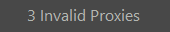 3. Invalid Proxies Label