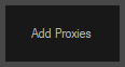 2. Add Proxies Button